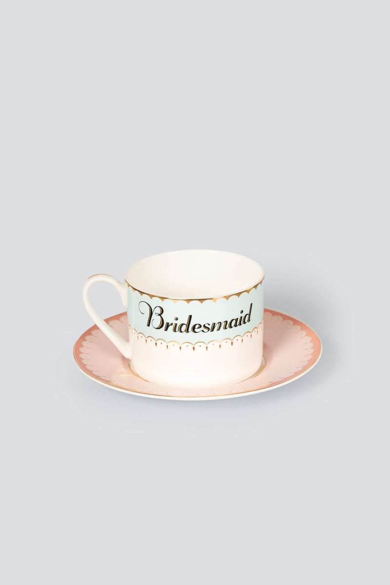 Teacup & Saucer - Bridesmaid