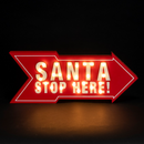 Santa Stop Here! LED Sign