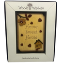 Words of Wisdom - Home Sweet Home